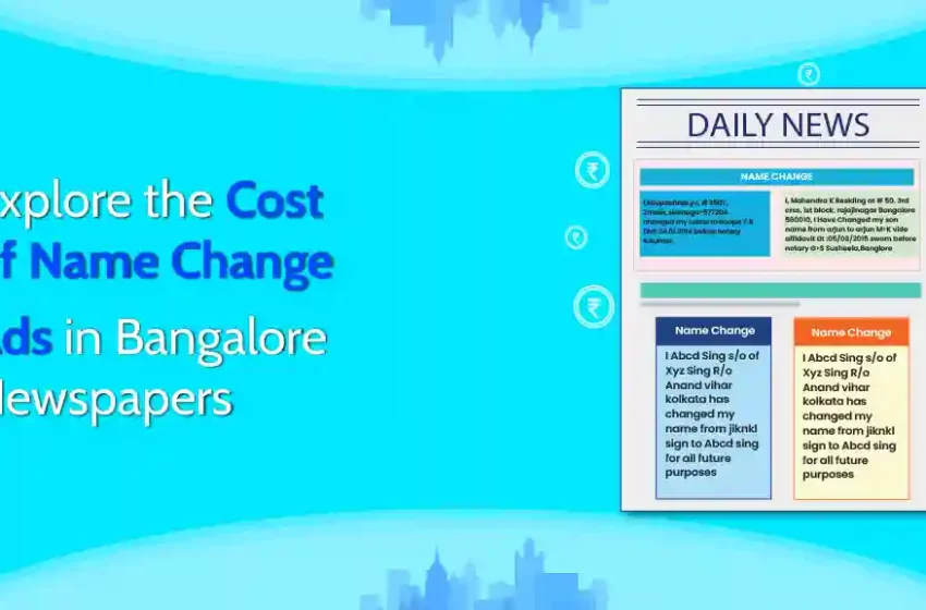 Name Change Ad Cost In Bangalore Newspaper | Buymediaspace