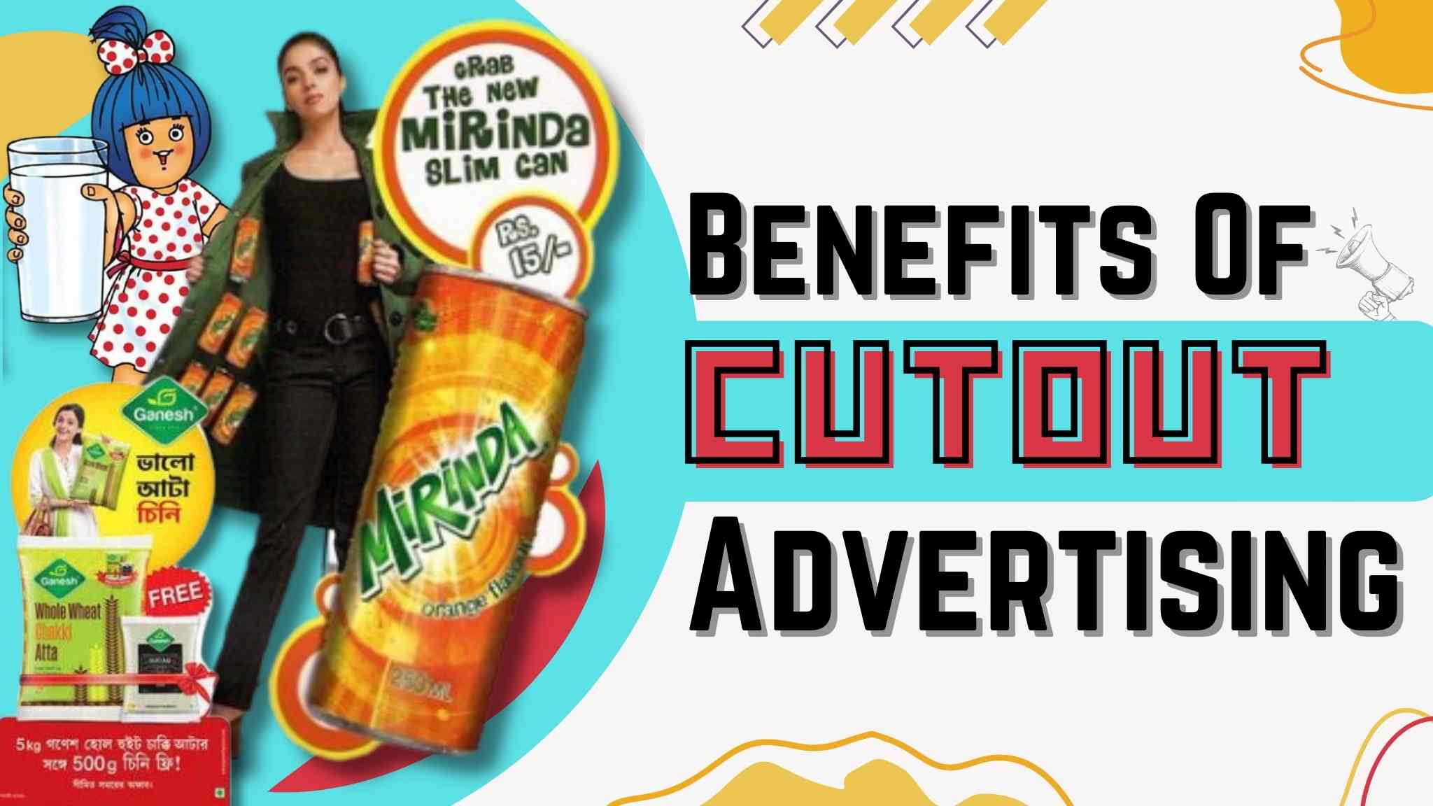 Advantages of Cutout Advertising