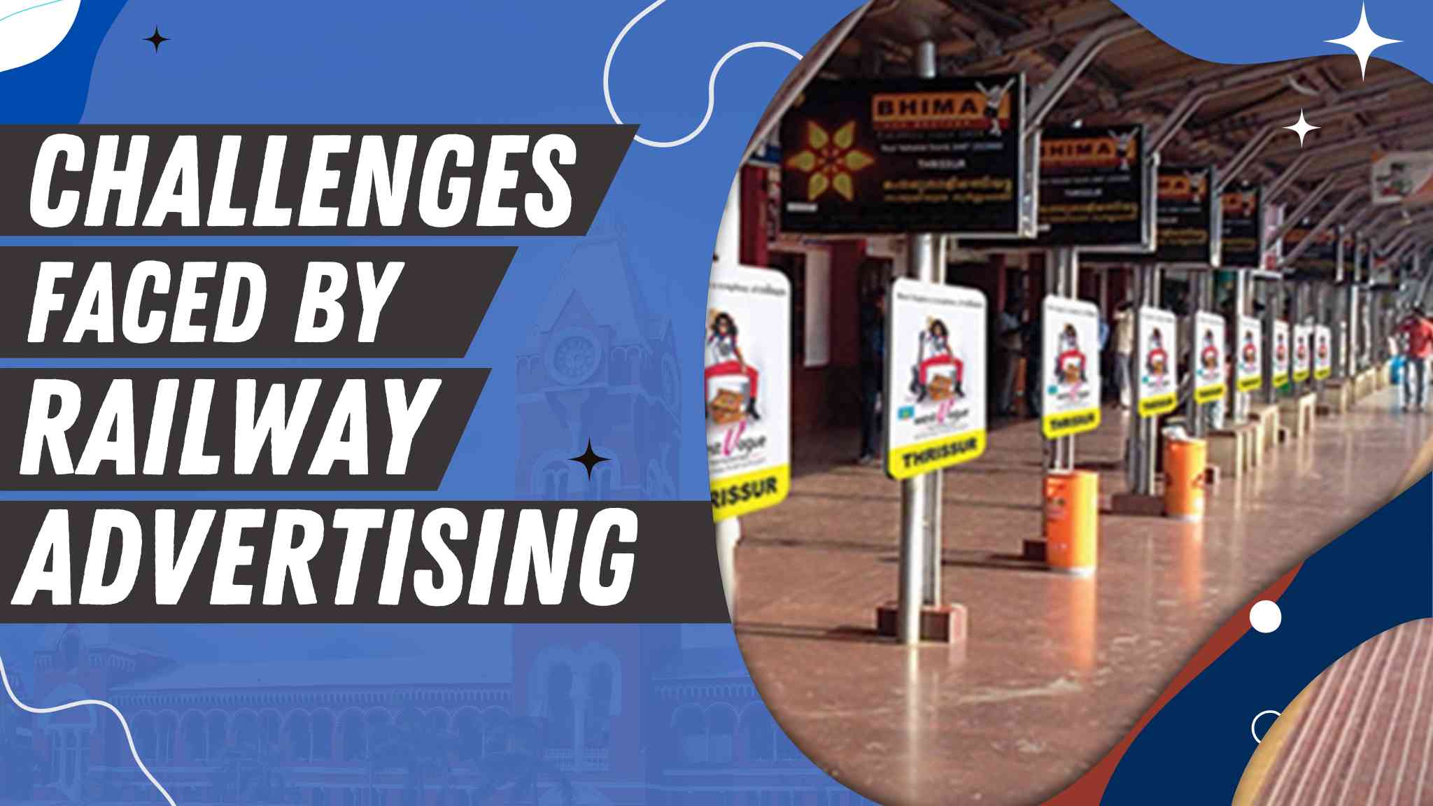 Challenges Faced By Railway Advertising