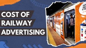 Railway Advertising cost in India