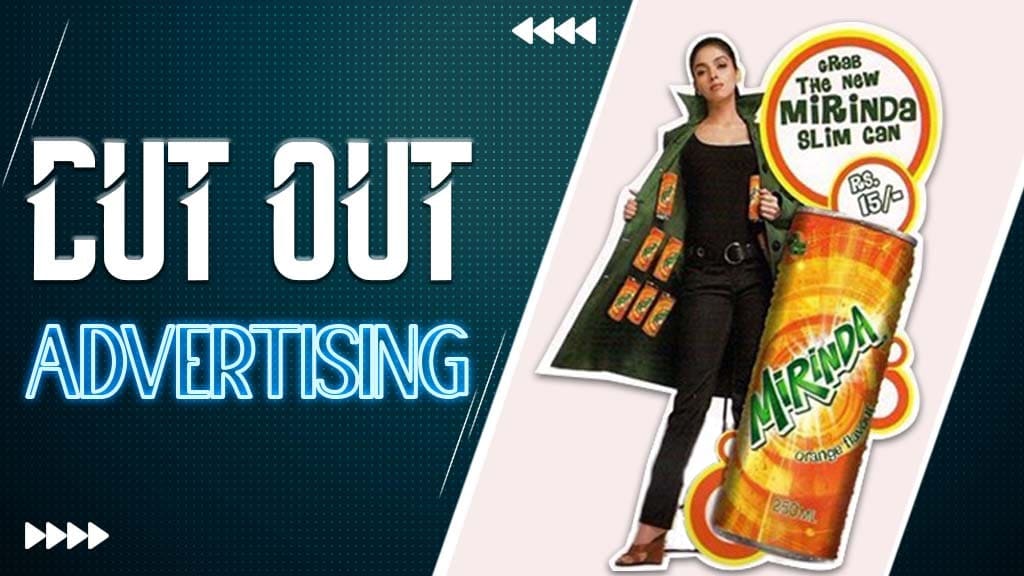 Cost of Cutout Advertising in India