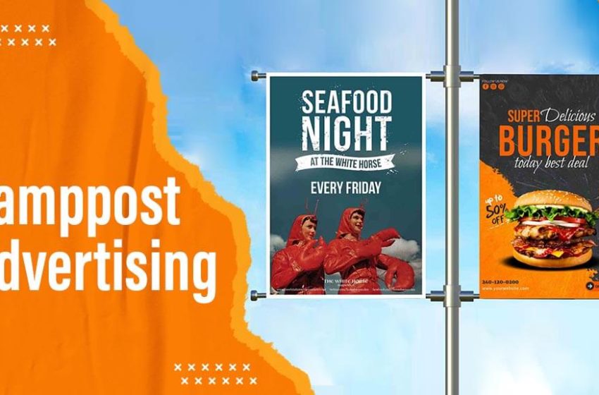 6 Types of Lamppost Advertising You Should Know