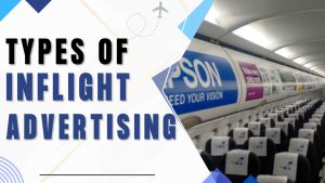 Types of Inflight Advertising
