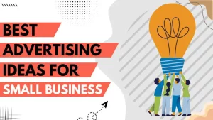 Advertising ideas for small business