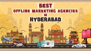 Offline Marketing Agencies in Hyderabad
