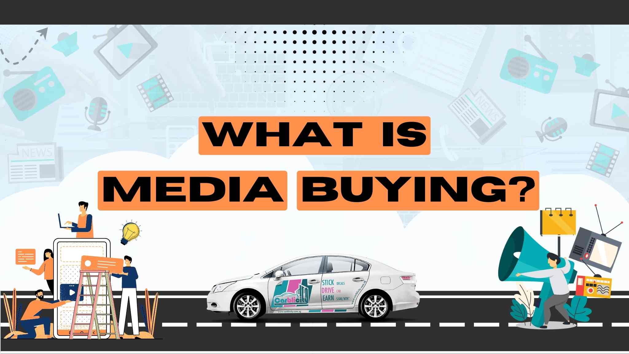 What Is Media Buying? Definition and Complete Guide