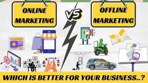 online vs offline marketing for business