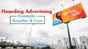 Hoarding advertising- example benefits & cost